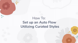 Auto Flow utilizing Curated Styles
